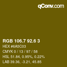 カラーコード: RGB 106.7 92.6 3 | qconv.com