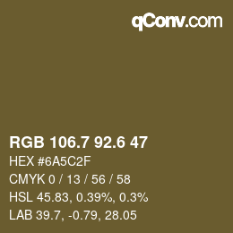 カラーコード: RGB 106.7 92.6 47 | qconv.com
