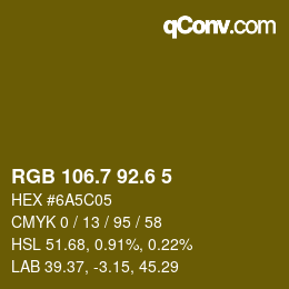 カラーコード: RGB 106.7 92.6 5 | qconv.com