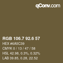 カラーコード: RGB 106.7 92.6 57 | qconv.com