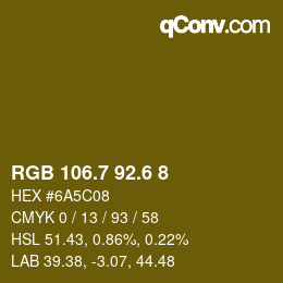 カラーコード: RGB 106.7 92.6 8 | qconv.com