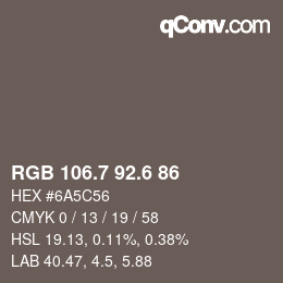 カラーコード: RGB 106.7 92.6 86 | qconv.com