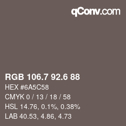 カラーコード: RGB 106.7 92.6 88 | qconv.com
