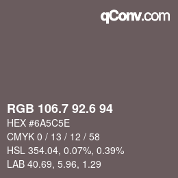 カラーコード: RGB 106.7 92.6 94 | qconv.com