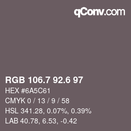 カラーコード: RGB 106.7 92.6 97 | qconv.com