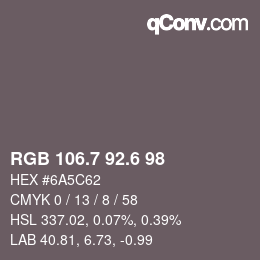 カラーコード: RGB 106.7 92.6 98 | qconv.com