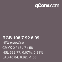 カラーコード: RGB 106.7 92.6 99 | qconv.com