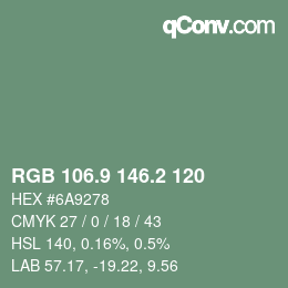 カラーコード: RGB 106.9 146.2 120 | qconv.com