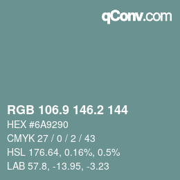 Color code: RGB 106.9 146.2 144 | qconv.com