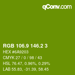 カラーコード: RGB 106.9 146.2 3 | qconv.com