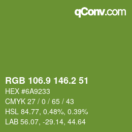 カラーコード: RGB 106.9 146.2 51 | qconv.com