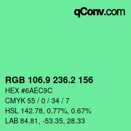 カラーコード: RGB 106.9 236.2 156 | qconv.com