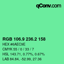 カラーコード: RGB 106.9 236.2 158 | qconv.com