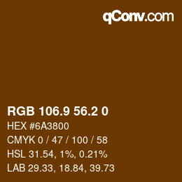カラーコード: RGB 106.9 56.2 0 | qconv.com