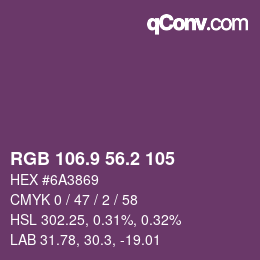 カラーコード: RGB 106.9 56.2 105 | qconv.com