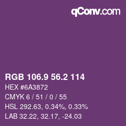 カラーコード: RGB 106.9 56.2 114 | qconv.com