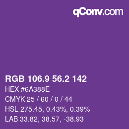 カラーコード: RGB 106.9 56.2 142 | qconv.com