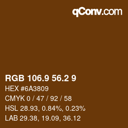 カラーコード: RGB 106.9 56.2 9 | qconv.com