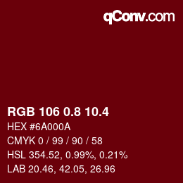 カラーコード: RGB 106 0.8 10.4 | qconv.com