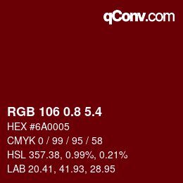 カラーコード: RGB 106 0.8 5.4 | qconv.com