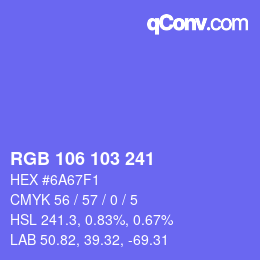 カラーコード: RGB 106 103 241 | qconv.com