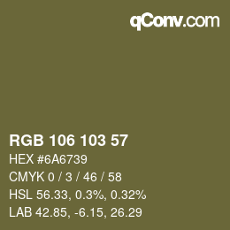 Color code: RGB 106 103 57 | qconv.com