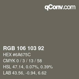 カラーコード: RGB 106 103 92 | qconv.com