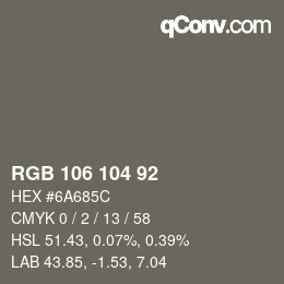 颜色代码: RGB 106 104 92 | qconv.com