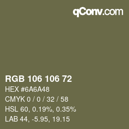 Farbcode: RGB 106 106 72 | qconv.com