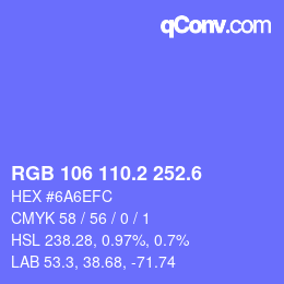 カラーコード: RGB 106 110.2 252.6 | qconv.com