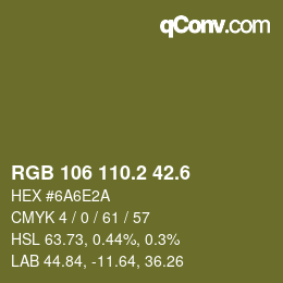 カラーコード: RGB 106 110.2 42.6 | qconv.com
