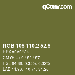 カラーコード: RGB 106 110.2 52.6 | qconv.com
