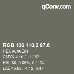 カラーコード: RGB 106 110.2 97.6 | qconv.com