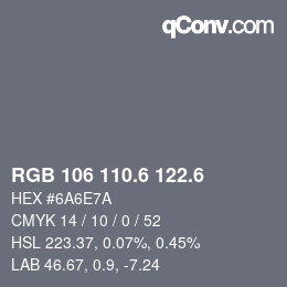 カラーコード: RGB 106 110.6 122.6 | qconv.com