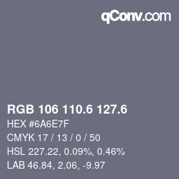 カラーコード: RGB 106 110.6 127.6 | qconv.com