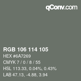 颜色代码: RGB 106 114 105 | qconv.com