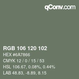 Farbcode: RGB 106 120 102 | qconv.com