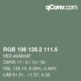 カラーコード: RGB 106 128.2 111.6 | qconv.com