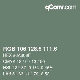 カラーコード: RGB 106 128.6 111.6 | qconv.com