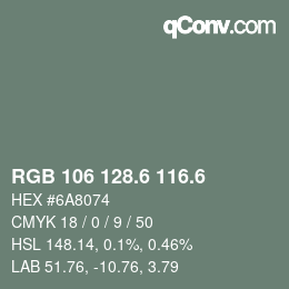 カラーコード: RGB 106 128.6 116.6 | qconv.com