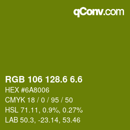 カラーコード: RGB 106 128.6 6.6 | qconv.com