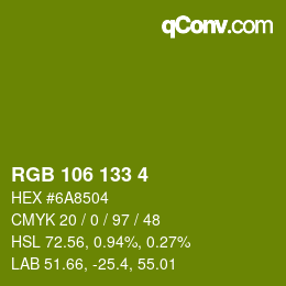 カラーコード: RGB 106 133 4 | qconv.com