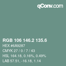 カラーコード: RGB 106 146.2 135.6 | qconv.com