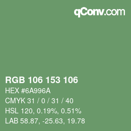 カラーコード: RGB 106 153 106 | qconv.com