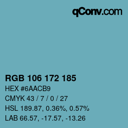 Farbcode: RGB 106 172 185 | qconv.com