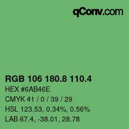 カラーコード: RGB 106 180.8 110.4 | qconv.com