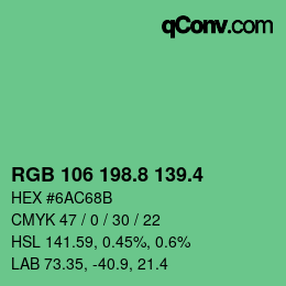カラーコード: RGB 106 198.8 139.4 | qconv.com