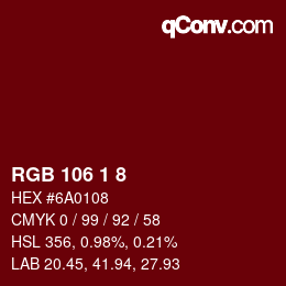 カラーコード: RGB 106 1 8 | qconv.com
