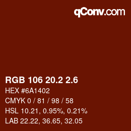 カラーコード: RGB 106 20.2 2.6 | qconv.com