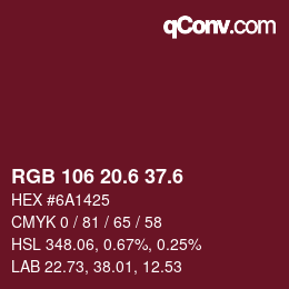 カラーコード: RGB 106 20.6 37.6 | qconv.com